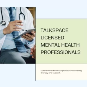 Talkspace licensed mental health professionals