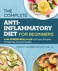 Image of "The Complete Anti-Inflammatory Diet for Beginners" by Calimeris and Cook.