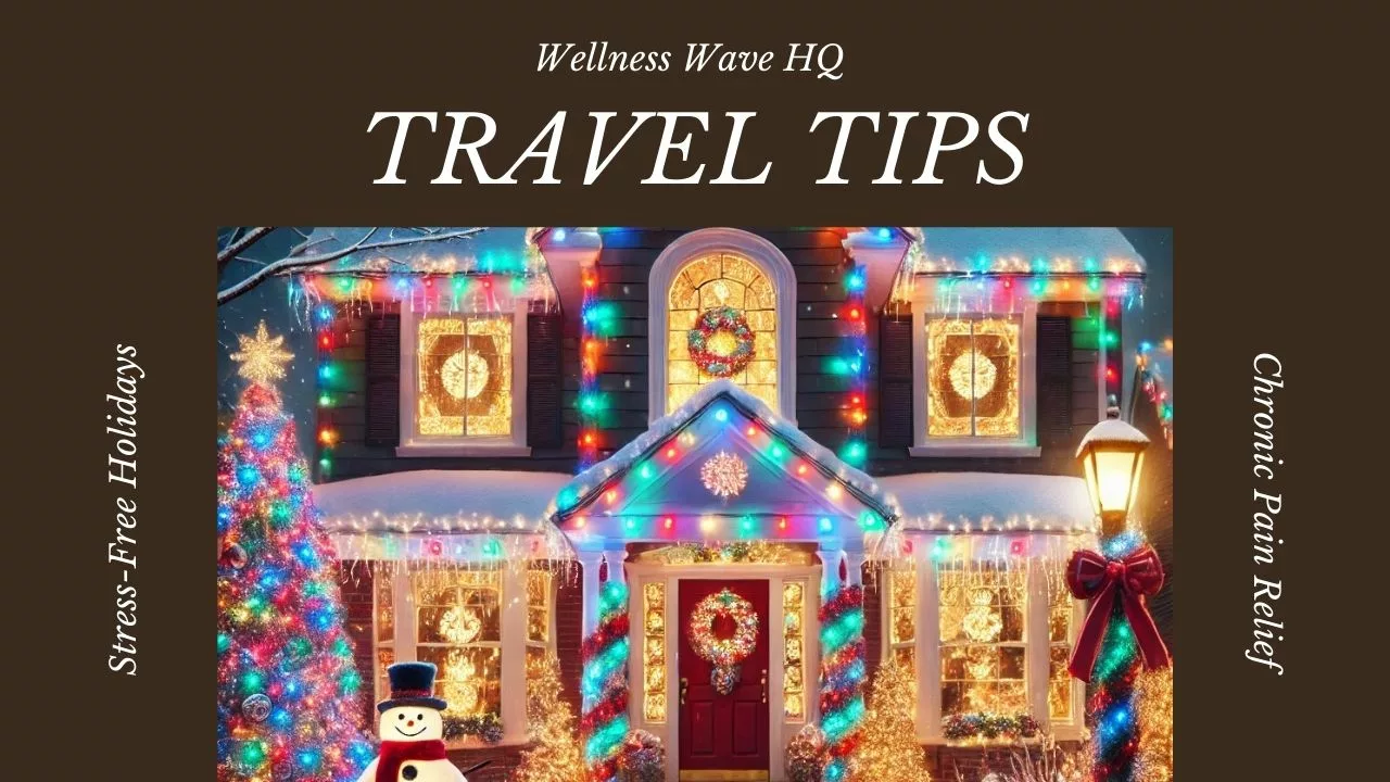 Featured image of a house decorated for Christmas with Travel Tips written across the top.